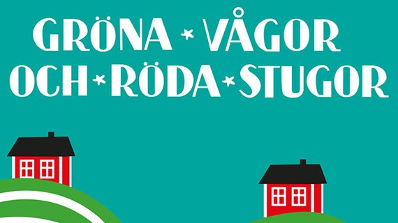 Forskarnas galleri, Gröna vågor och röda stugor