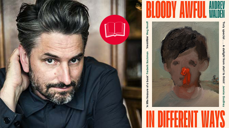 Andrev Walden i svart skjorta och omslaget till boken Bloody Awful in Different Ways